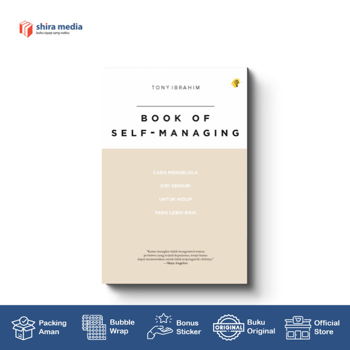 

Book of Self-Managing - Tony Ibrahim - Bright Publisher - Buku Motivas