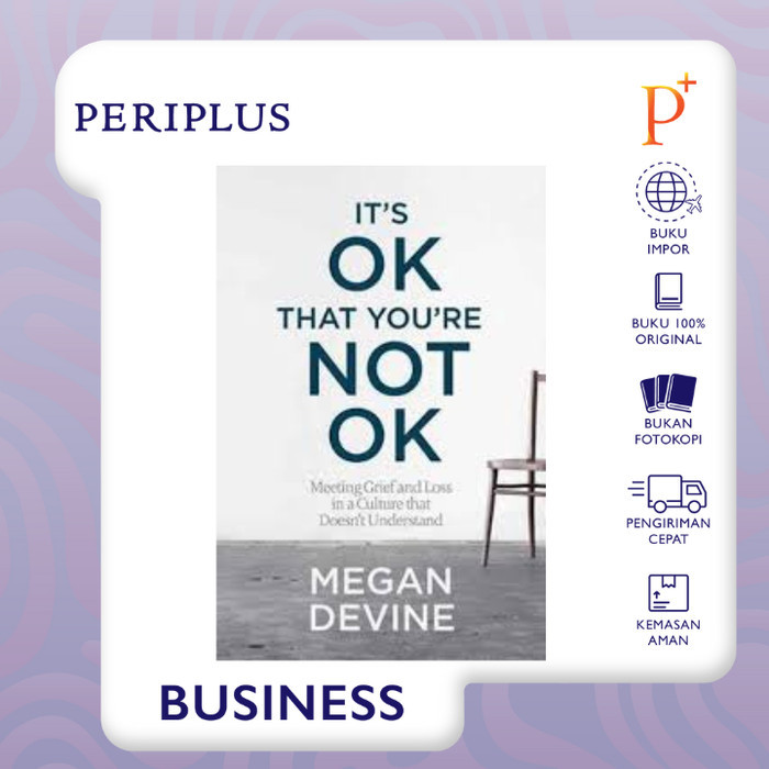 

It's Ok That You're Not Ok: Meeting Grief and Loss in a Cult - 9781622039074 - Buku Original