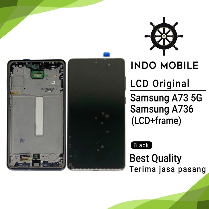 LCD SAMSUNG A73 5G A736 ORIGINAL BERGARANSI