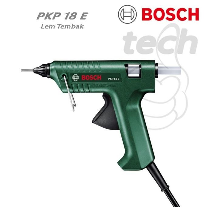 Terbaru Lem Tembak / Hot Melt Glue Gun Bosch PKP 18 E / PKP18E