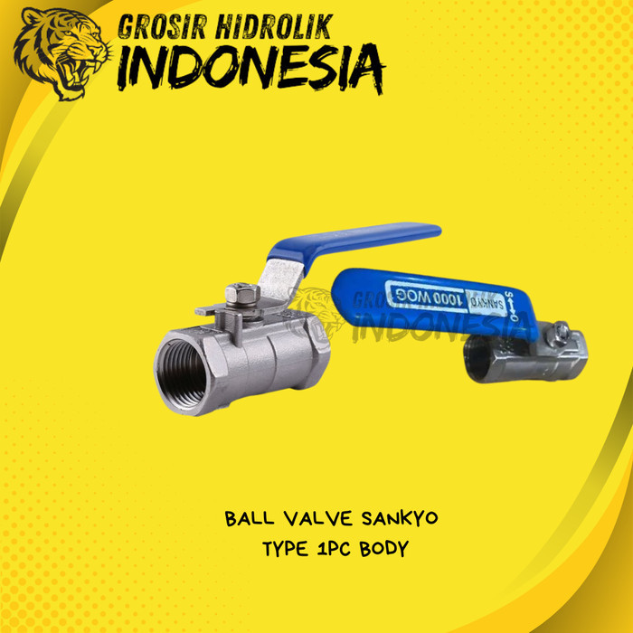 3/4'' STOP KRAN AIR BALL VAVE STAINLESS SANKYO / BALL VALVE SANKYO 3/4 INCH