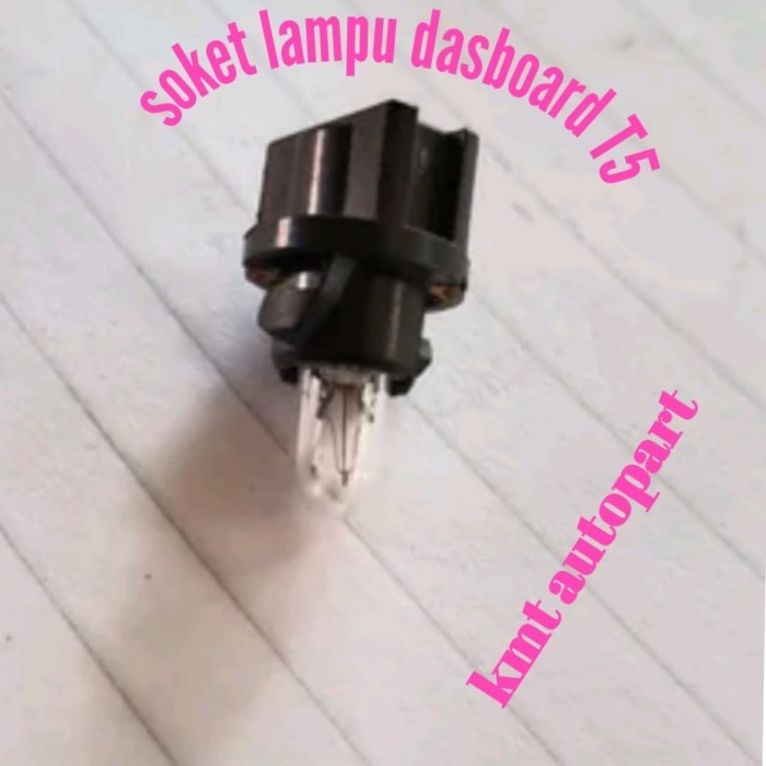 SOKET LAMPU DASBOARD SPIDOMETER T5 ASLI MERK TOSHIBA PLUS LAMPU T5