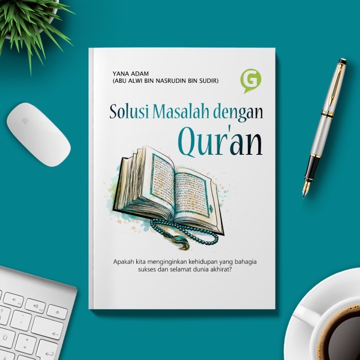 

Buku Agama Islam Solusi Masalah Dengan Qur'An Guepedia