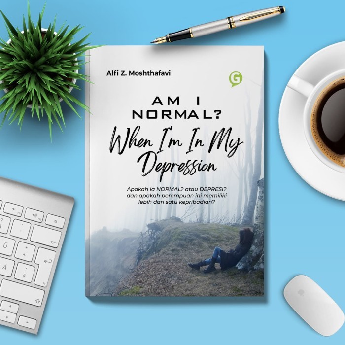 

Am I Normal When I'M In My Depression