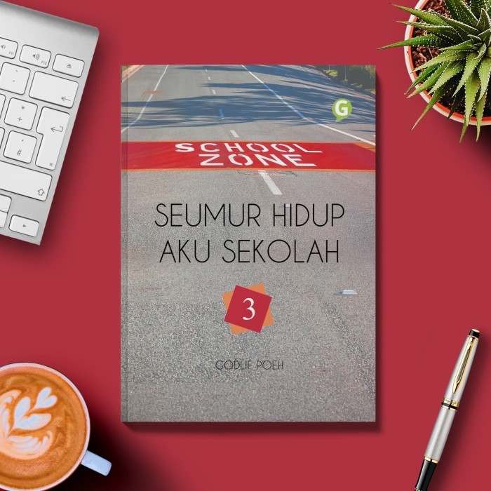 

Seumur Hidup Aku Sekolah 3
