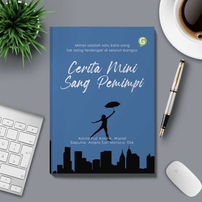 

Cerita Mini Sang Pemimpi