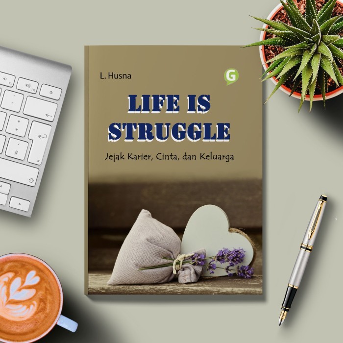 

Life Is Struggle ; Jejak Karier, Cinta, Dan Keluarga