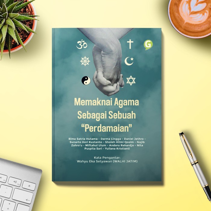 

Memaknai Agama Sebagai Sebuah 'Perdamaian'