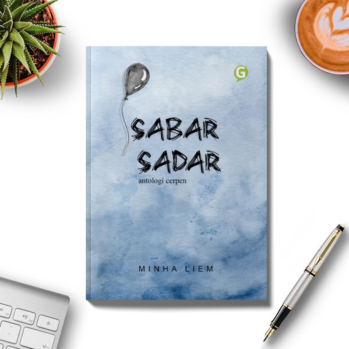 

Buku Kumpulan Cerpen Sabar Sadar Guepedia