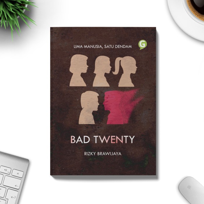 

Buku Novel Bad Twenty Guepedia