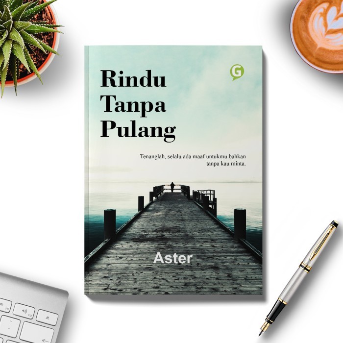 

Buku Rindu Tanpa Pulang Guepedia