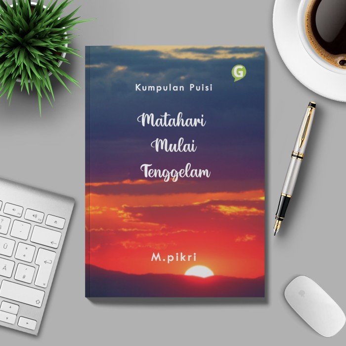 

Buku Kumpulan Puisi Matahari Mulai Tenggelam Guepedia