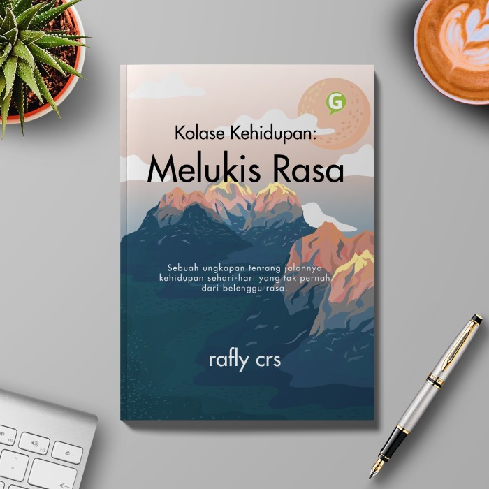 

Buku Kumpulan Puisi Kolase Kehidupan: Melukis Rasa Guepedia