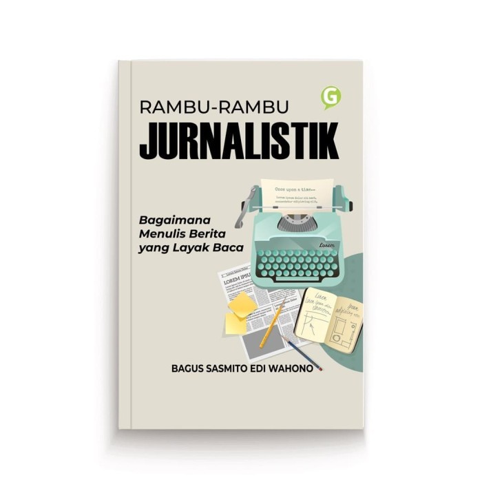 

Rambu-Rambu Jurnalistik