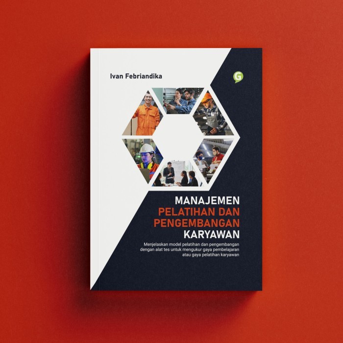

Buku ManajemenPelatihanDan Pengembangan Karyawan