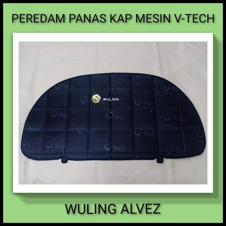 BEST DEAL WULING ALVEZ  KAP PEREDAM PELINDUNG PANAS KAP MESIN AKSESORIS VARIASI BRAND VTECH ORIGINAL