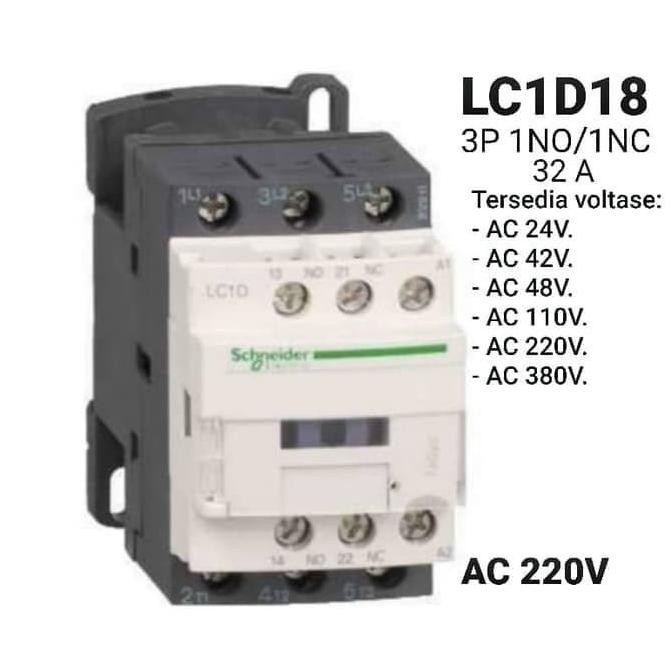 Contactor Kontaktor Magnet Schneider LC1D18 24V 42 48V 110V 220V 380V [terbaik]