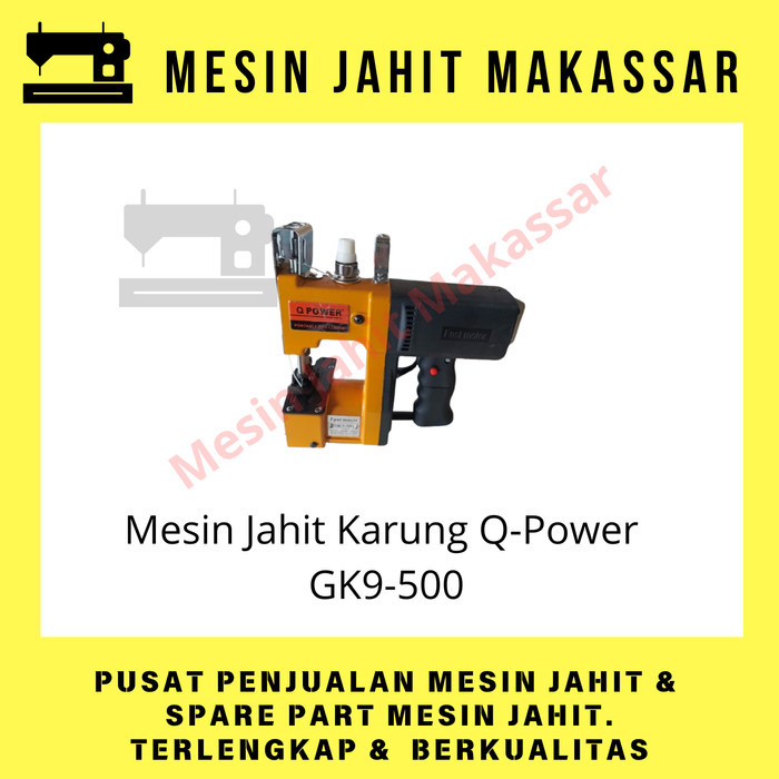 

Termantab] Original Termurah Mesin Jahit Karung Q-Power GK9-500 Kualitas Bagus