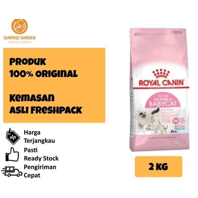 

ROYAL CANIN MOTHER & BABY CAT 2 KG - PRICE ORIGINAL