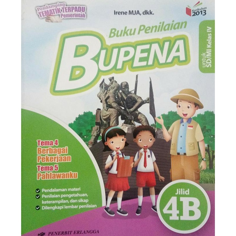 

Bupena 4B SD kls 4 tema 4&5