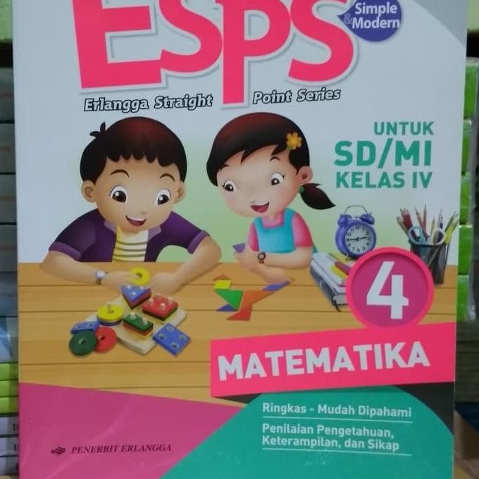 

ESPS MATEMATIKA 4 UNTUK SD MI KELAS IV K13N ERLANGGA