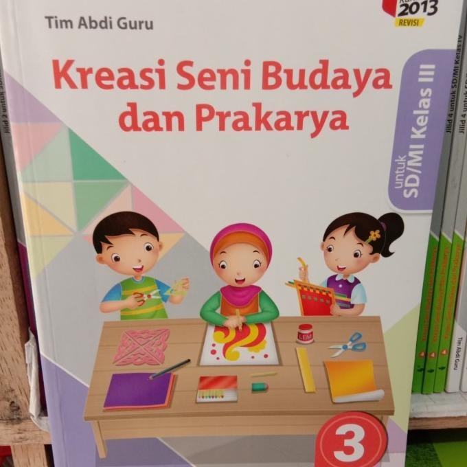 

Buku Kreasi Seni Budaya dan Prakarya SD kelas 3
