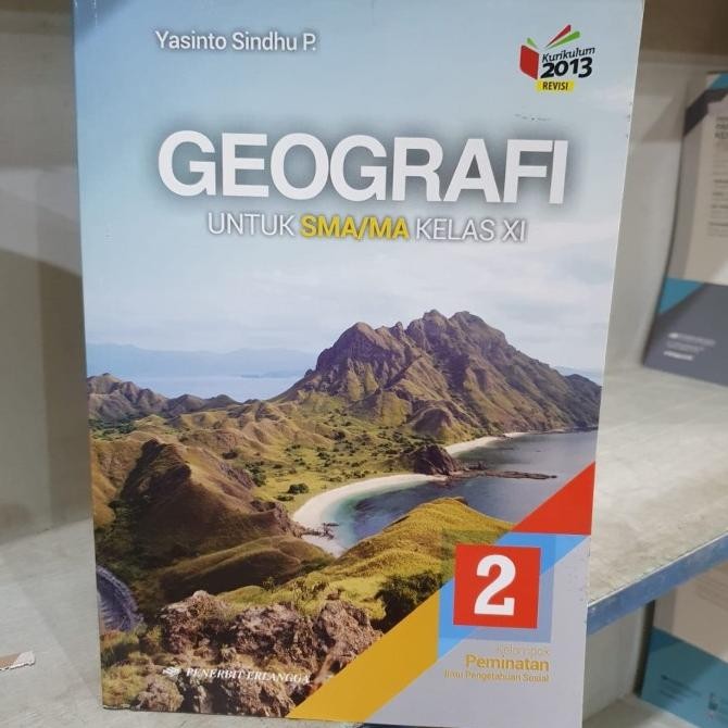 

GEOGRAFI KELAS 11 SMA ERLANGGA YASINTO SINDHU KURIKULUM 2013 NEW