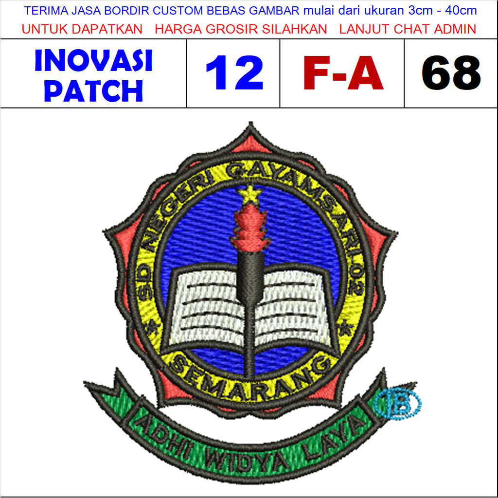 PATCH BORDIR LOGO F-A68 SD NEGERI GAYAMSARI 02 SEMARANG - INOVASI PATCH REVIEW/TESTIMONI
