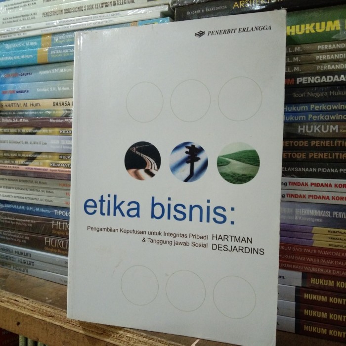 ORI ETIKA BISNIS HARTMAN- DESJARDINS ERLANGGA