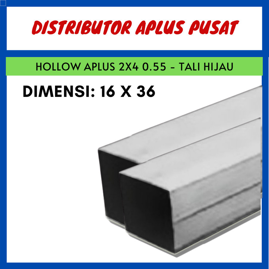 Hollow Aplus 2x4 0,55 - Tali Hijau