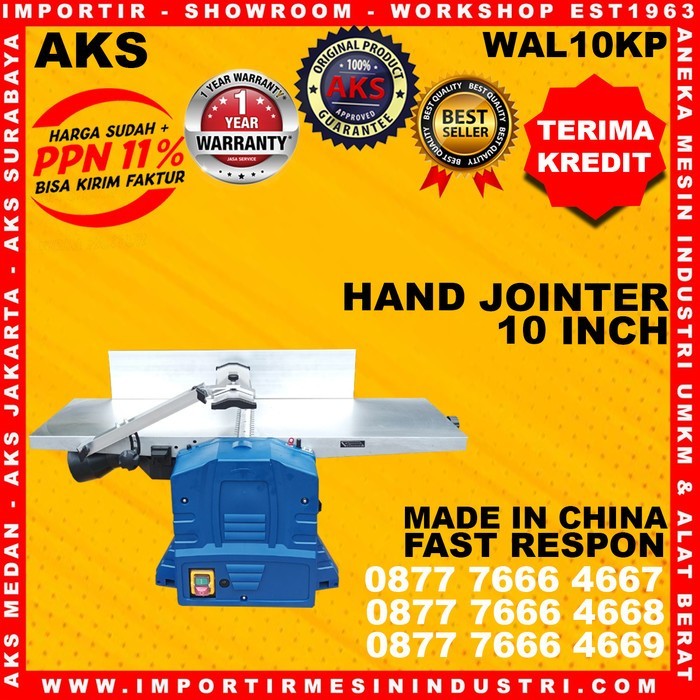 TERBARU Mesin sambung kayu / WOOD JOINTER 10 INCH AKS - WAL10KP 1500 WATT BISA GOSEND