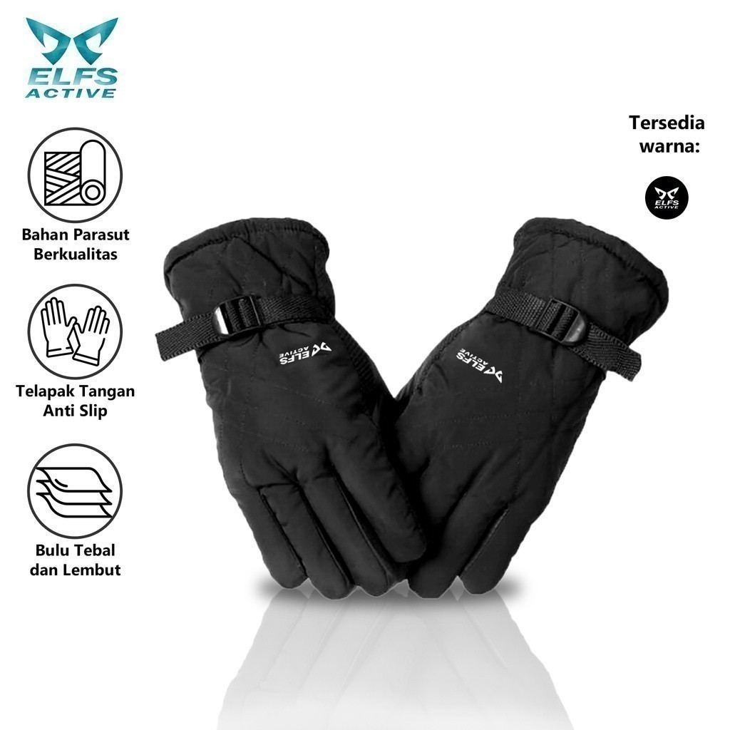 ELFS ACTIVE Sarung Tangan Musim Dingin Parasut Tebal dan Hangat Winter Gloves Sarung Tangan Thermal 