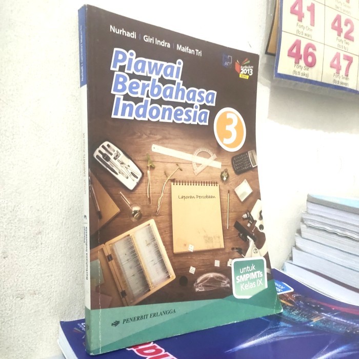 

piawai berbahasa Indonesia kelas 9 SMP k13 Erlangga