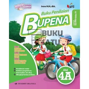 

Bupena 4A SD Erlangga Kurikulum 2013 K13N Tematik