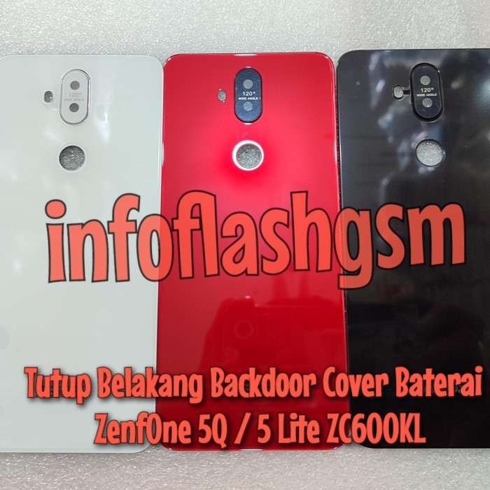 TUTUP BACKDOOR BELAKANG BACKDOOR COVER BATERAI ASUS ZENFONE 5Q / 5 LITE ZC600KL