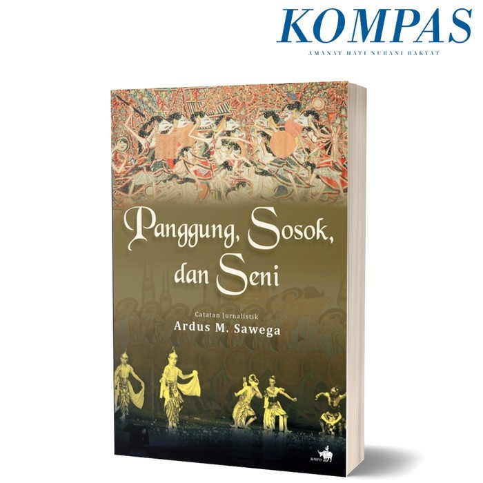 

######### PANGGUNG, SOSOK, DAN SENI: CATATAN JURNALISTIK