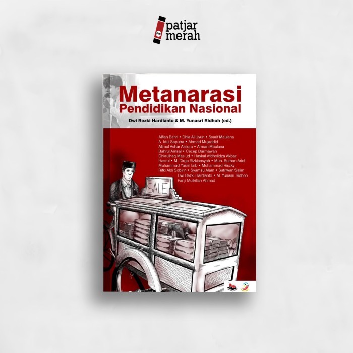 

######### BUKU METANARASI PENDIDIKAN NASIONAL - ALFIAN BAHRI, DKK. - SEMUT API