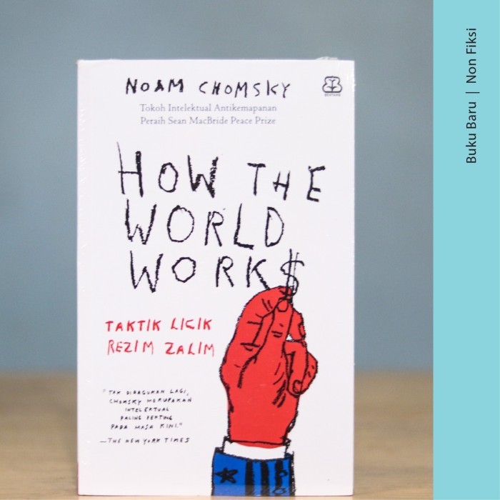 

BUKU HOW THE WORLD WORKS - NOAM CHOMSKY (BHS. INDONESIA)