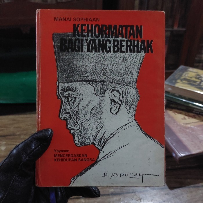 

KEHORMATAN BAGI YANG BERHAK - MANAI SOPHIAN