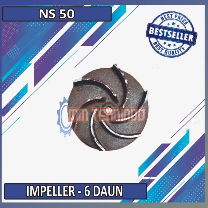 IMPELLER - NS 50 - 6 DAUN BARU