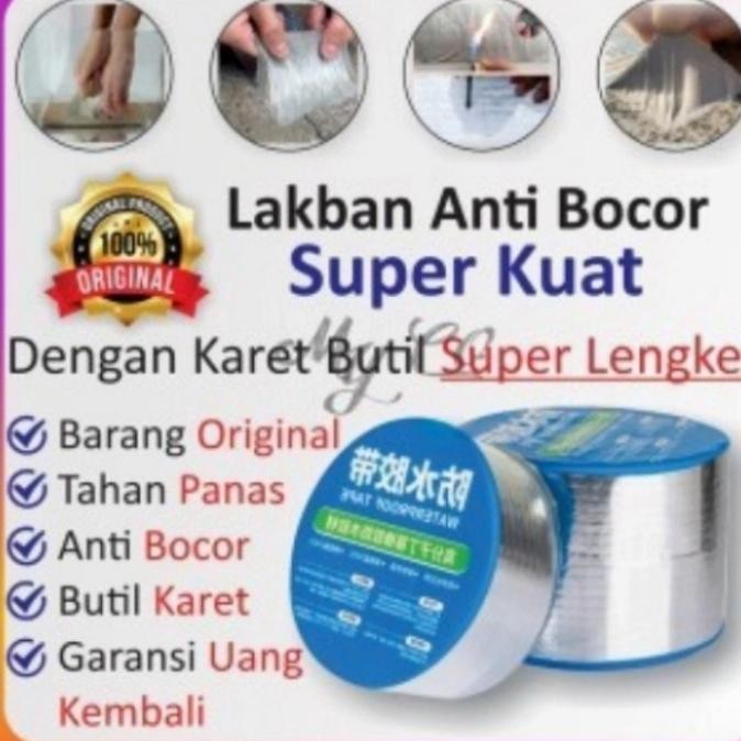 

LAKBAN ANTI BOCOR - PENAMBAL ATAP - TOREN PIPA AIR ANTI BOCOR 10CMX5M ASLI