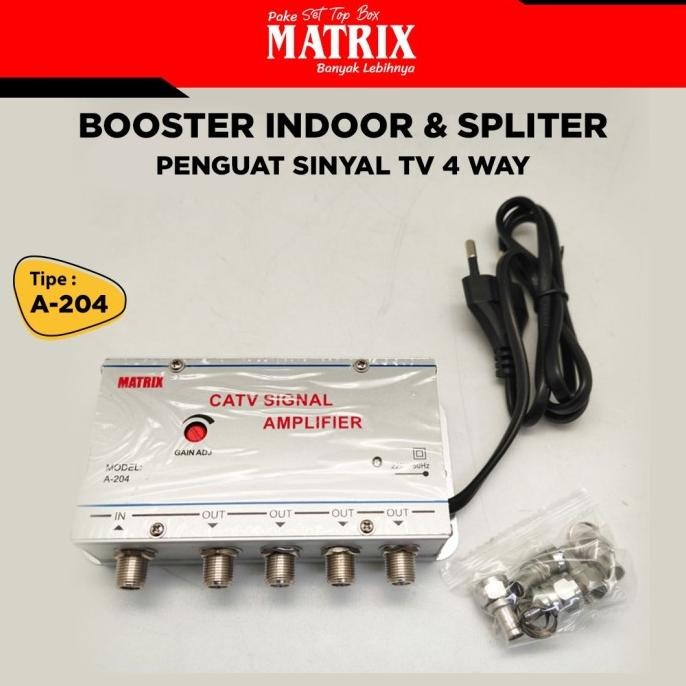 BOOSTER INDOOR DAN SPLITER MATRIX A-204 PENGUAT SINYAL TV 4 WAY
