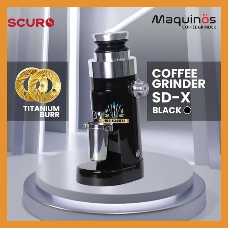 MAQUINOS COFFEE GRINDER SD-X TITANIUM