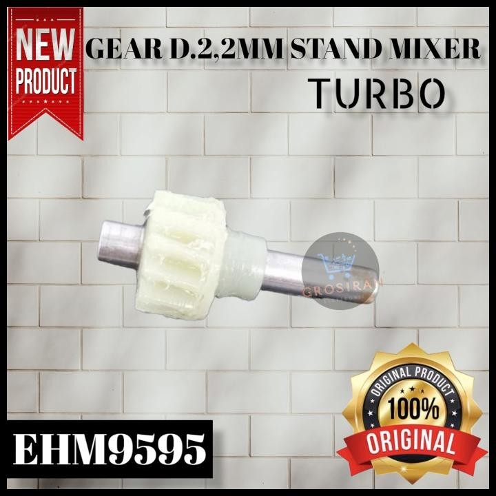 GEAR D.2,2MM STAND MIXER TURBO EHM9595 EHM 9595