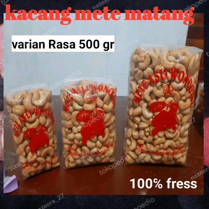 

LIMITED EDITION Kacang mede mete matang varian rasa 500gram mete goreng oven bakar