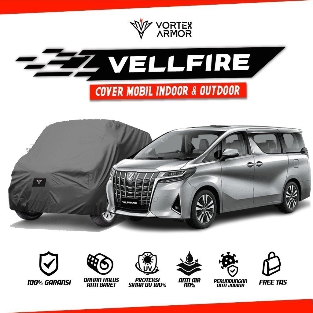 Cover Mobil Vellfire / Sarung Mobil Toyota Vellfire / Selimut Toyota Vellfire 2013 2014 2016 2017