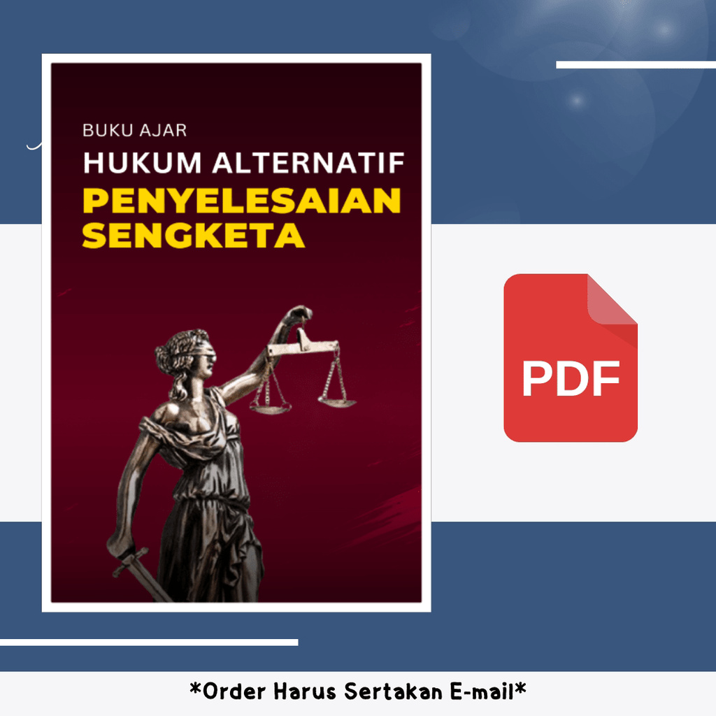 

1474. Buku Ajar Hukum Alternatif Penyelesaian Sengket