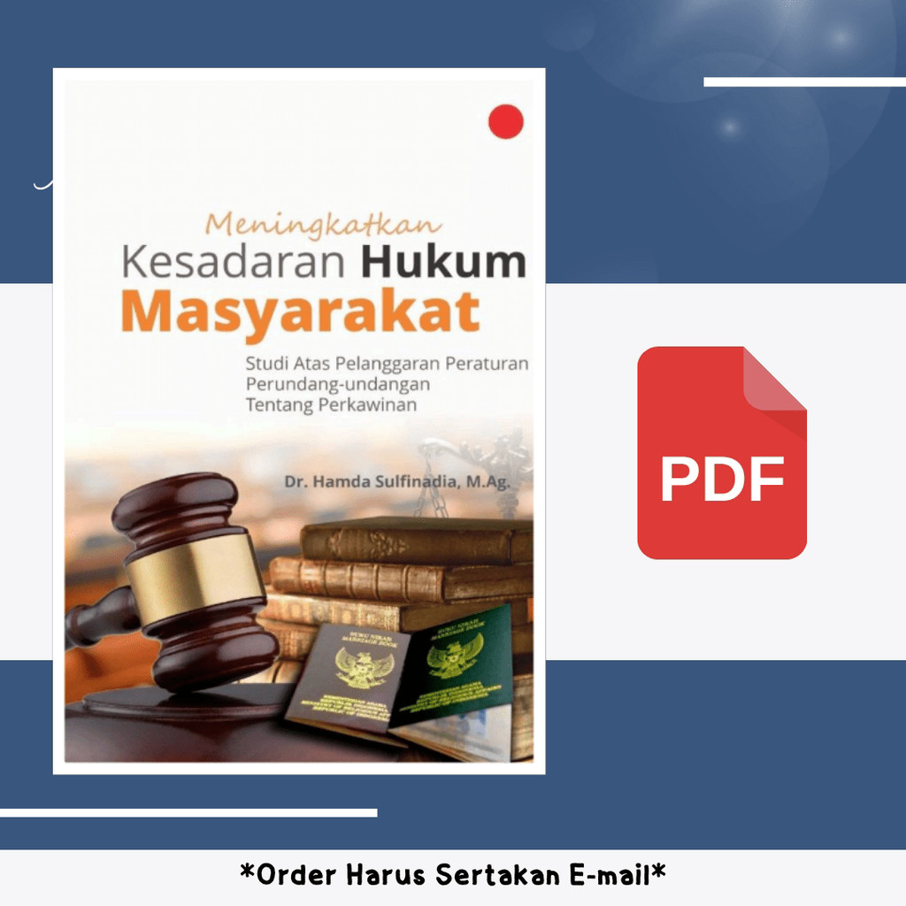 

1452. Meningkatkan Kesadaran Hukum Masyarakat Studi A