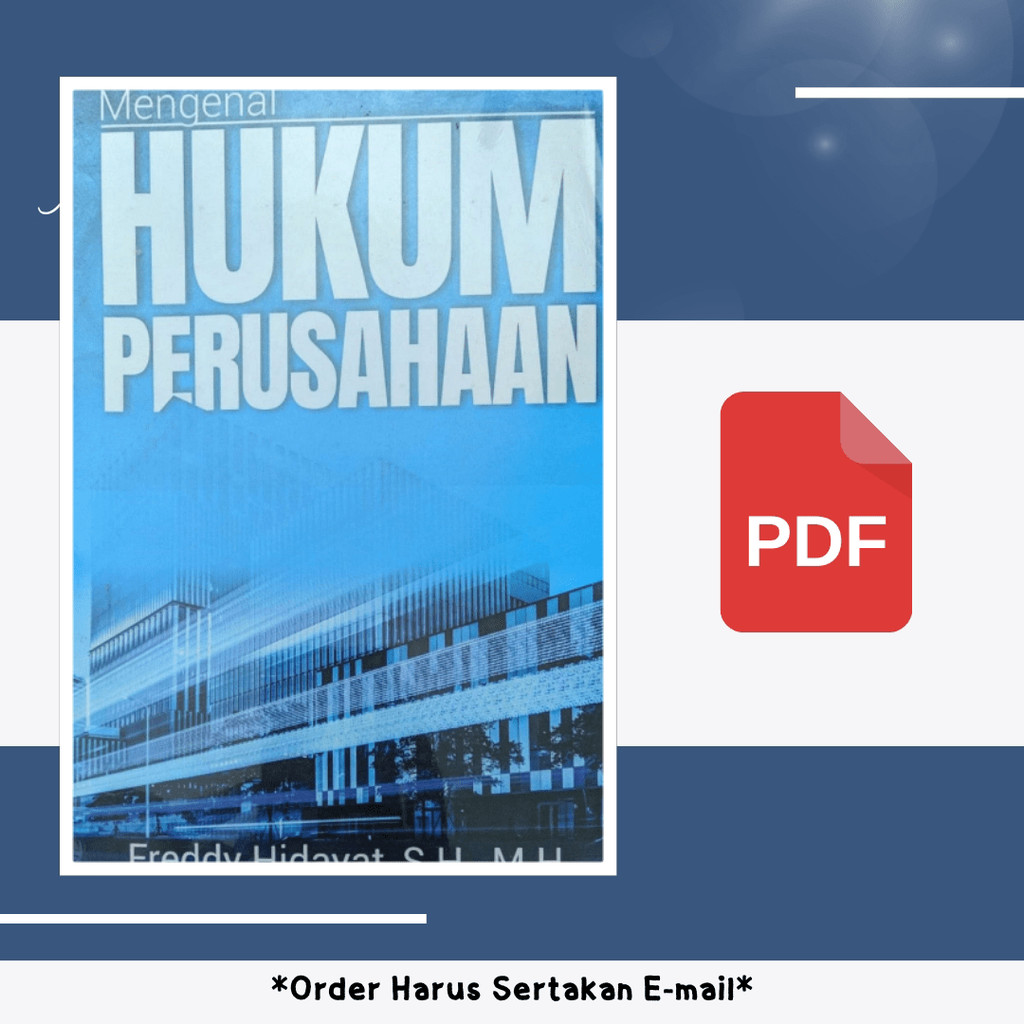 

1549. Mengenal Hukum Perusahaan (Freddy Hidayat, SH