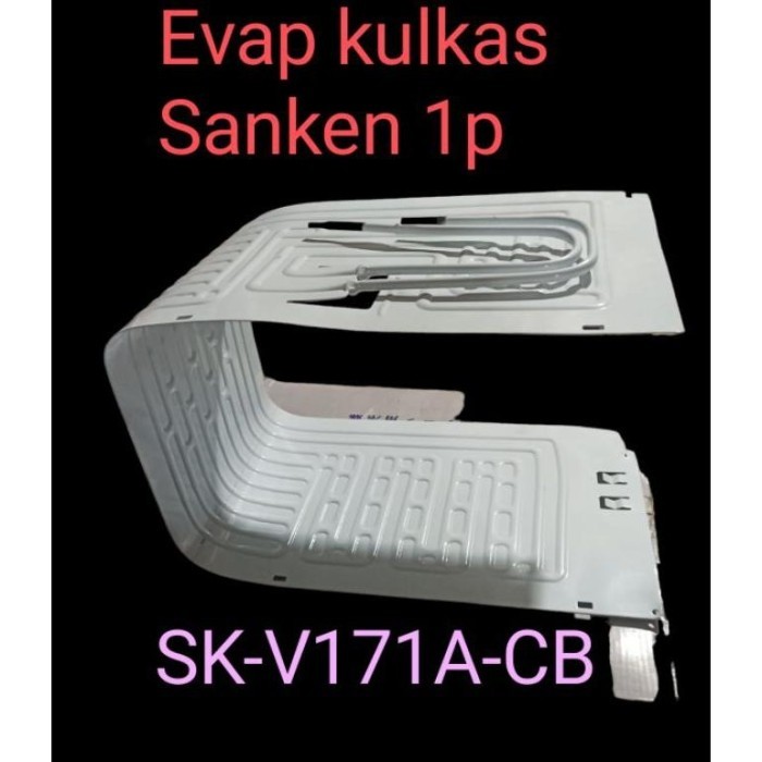 READY EVAP EVAPORATOR KULKAS SANKEN 1PINTU SUDAH DI TEKUK